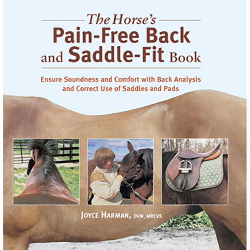 The Horse S Pain Free Back And Saddle Fit Book English